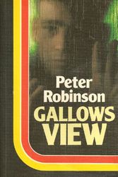 Cover Art for 9781850579403, Gallows View by Peter Robinson