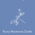 Cover Art for 9781916812123, Dragonfly-Friendly Gardening by Ruary Mackenzie Dodds