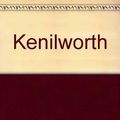 Cover Art for 9781437897555, Kenilworth by Walter Scott