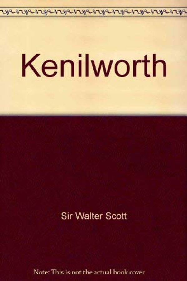 Cover Art for 9781437897555, Kenilworth by Walter Scott