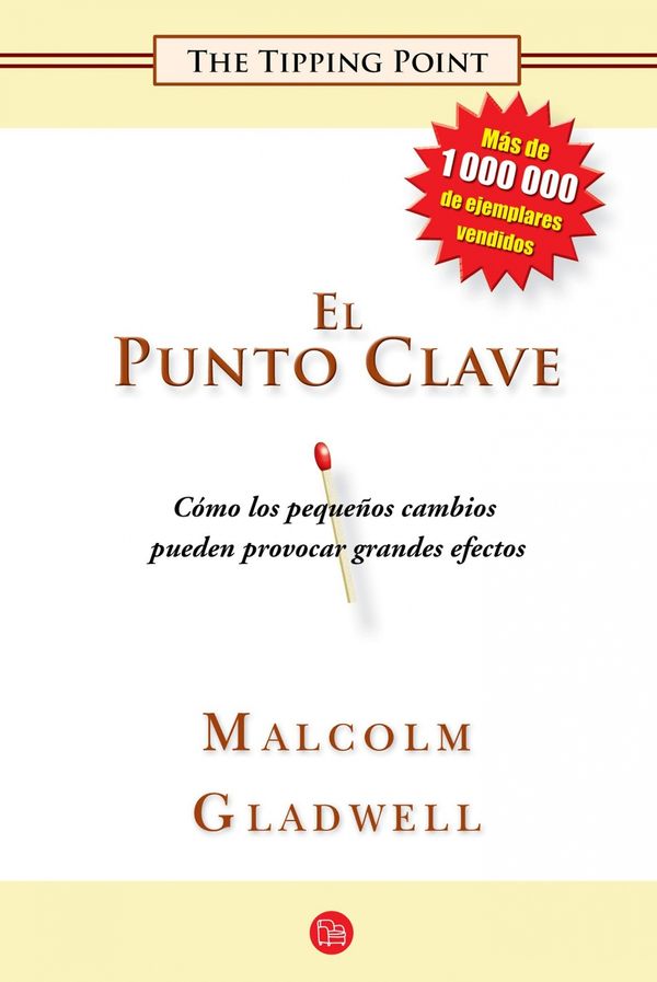 Cover Art for 9781616057220, El Punto Clave (the Tipping Point) by Malcolm Gladwell