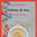 Cover Art for B00CFLW2QM, Défense de tuer: Une enquête de l'inspecteur-chef Armand Gamache (Actes noirs) (French Edition) by Louise Penny