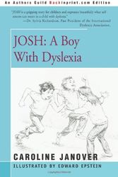 Cover Art for 9780595313815, Josh: A Boy with Dyslexia by Caroline Janover