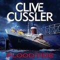 Cover Art for 9781405543859, Flood Tide by Clive Cussler