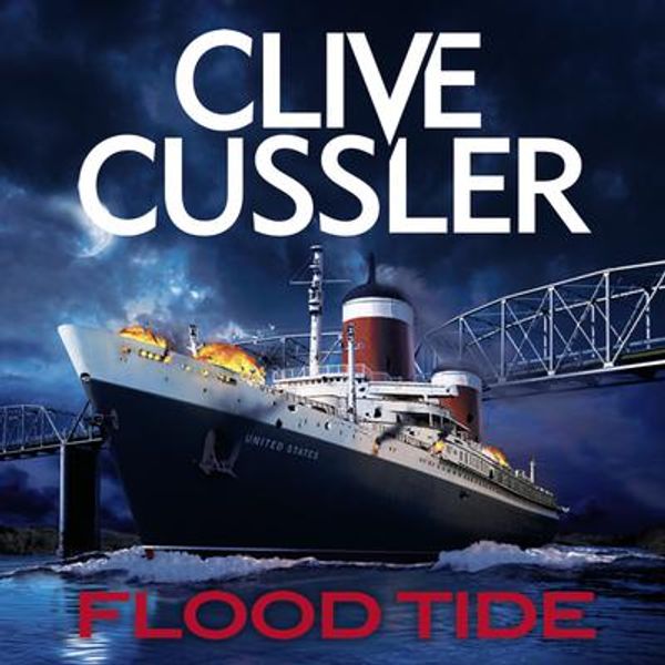 Cover Art for 9781405543859, Flood Tide by Clive Cussler