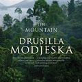 Cover Art for 9781741666502, The Mountain by Drusilla Modjeska