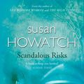 Cover Art for 9780007396412, Scandalous Risks by Susan Howatch