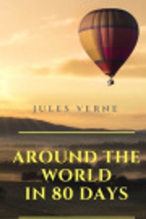 Cover Art for 9798616869425, Around the World in 80 Days: an adventure novel by Jules Verne (1872), about Phileas Fogg, a rich British gentleman of London and his French valet ... Reform Club (Around the World in Eighty Days) by Jules Verne