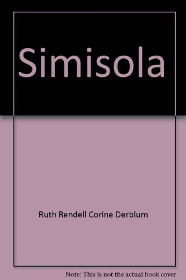 Cover Art for 9780517172520, Simisola by Ruth Rendell