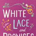 Cover Art for 9781941824009, White Lace and Promises by Unknown
