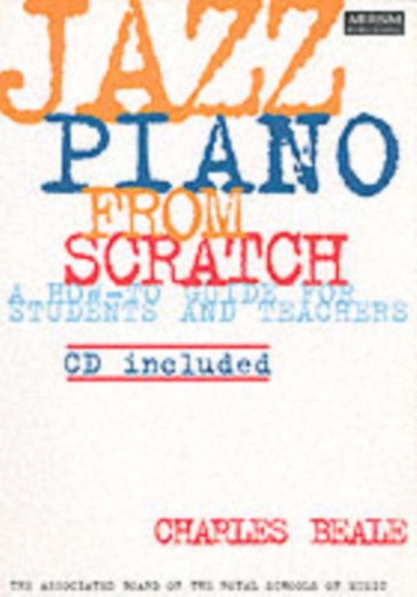 Cover Art for 9781860960154, Jazz Piano from Scratch by Charles Beale