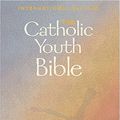 Cover Art for 9780884898221, The Catholic Youth Bible by Saint Marys Press (NA)