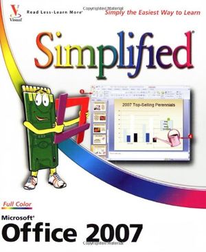 Cover Art for 9780470045893, Microsoft Office 2007 Simplified by Sherry Willard Kinkoph