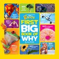 Cover Art for 9781426311604, National Geographic Little Kids First Big Book of Why by Amy Shields