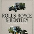 Cover Art for 9780854299720, Rolls-Royce and Bentley by Martin Bennett