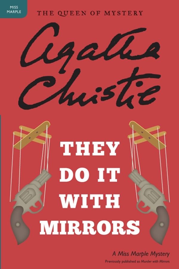 Cover Art for 9780062073648, They Do It with Mirrors by Agatha Christie