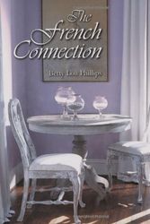Cover Art for 9781586855291, , the French Connection by Betty Lou Phillips