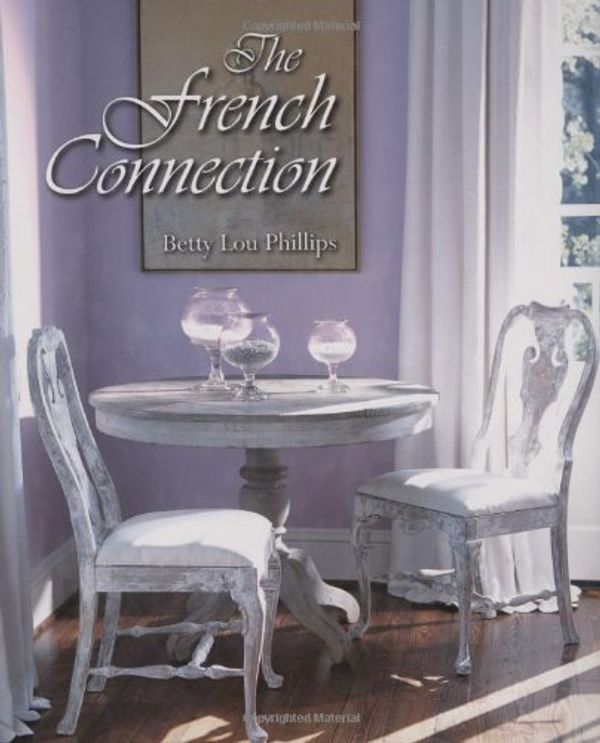 Cover Art for 9781586855291, , the French Connection by Betty Lou Phillips