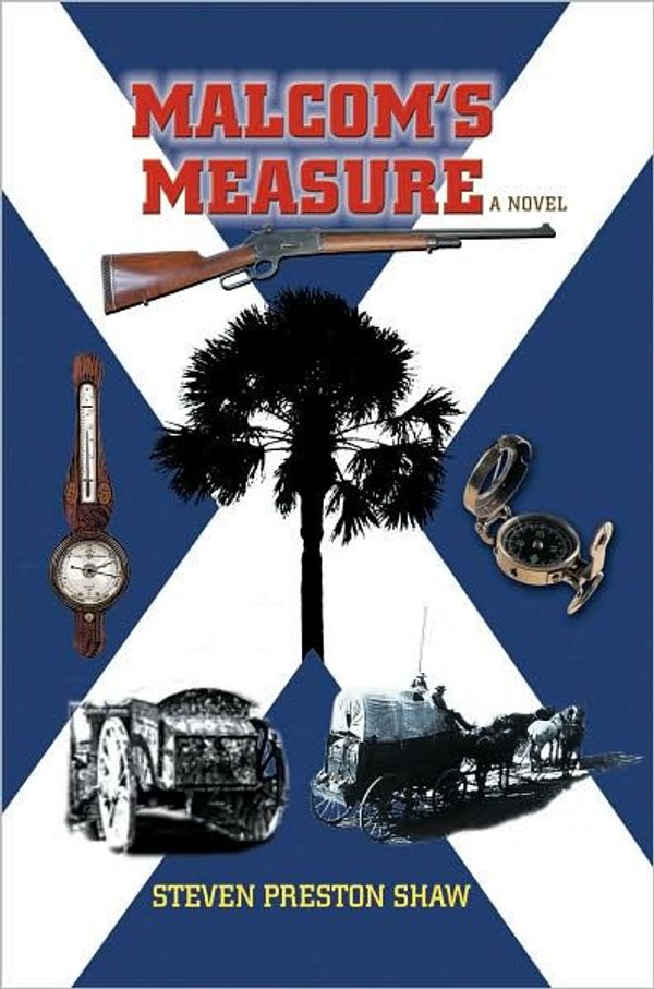 Cover Art for 9780595439942, Malcom's Measure by Steven Preston Shaw