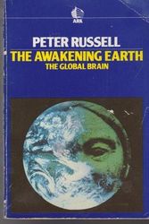 Cover Art for 9780744800128, Awakening Earth: Our Next Evolutionary Leap by Peter Russell