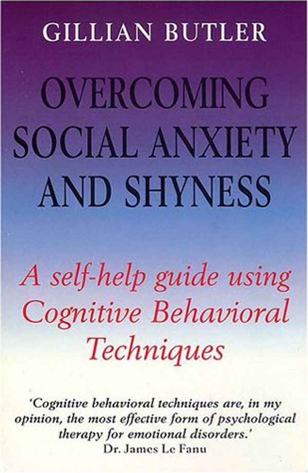Cover Art for 9780814798744, Overcoming Social Anxiety and Shyness by Gillian Butler, Butler Gillian