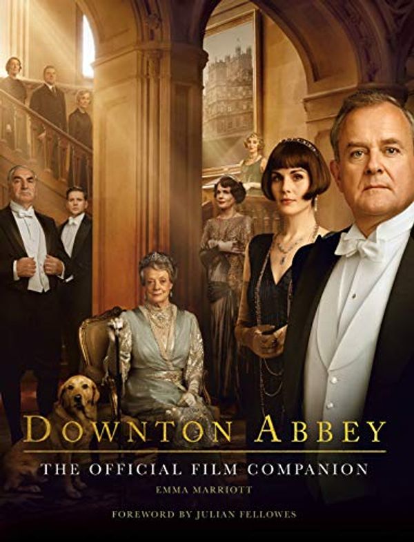 Cover Art for B07PBM387R, Downton Abbey: The Official Film Companion by Emma Marriott
