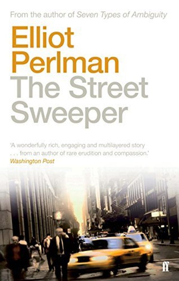 Cover Art for B01N2GGRQ3, The Street Sweeper by Elliot Perlman (2013-03-07) by Elliot Perlman