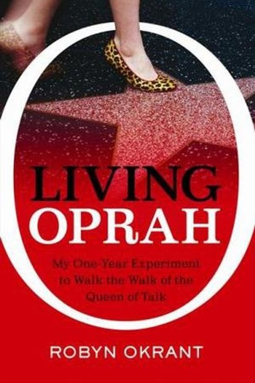 Cover Art for 9780732291785, Living Oprah by Robyn Okrant