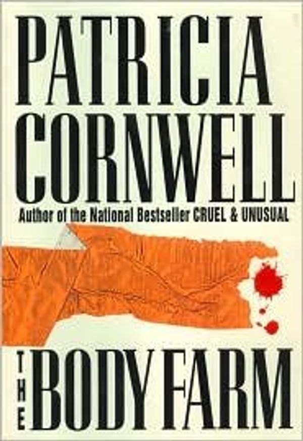 Cover Art for B004OZDLMQ, The Body Farm 1st (first) edition Text Only by Patricia Cornwell