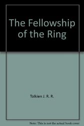 Cover Art for 9780345015334, The Fellowship of the Ring by John Ronald Reuel Tolkien