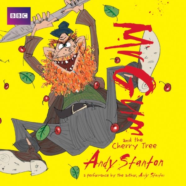 Cover Art for 9781787531956, Mr Gum and the Cherry Tree: Performed and Read by Andy Stanton by Andy Stanton