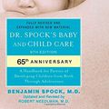 Cover Art for 9781439189290, Dr. Spock’s Baby and Child Care by Benjamin Spock