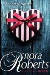 Cover Art for 9789897100819, Encontro Mortal (Portuguese Edition) by Nora Roberts