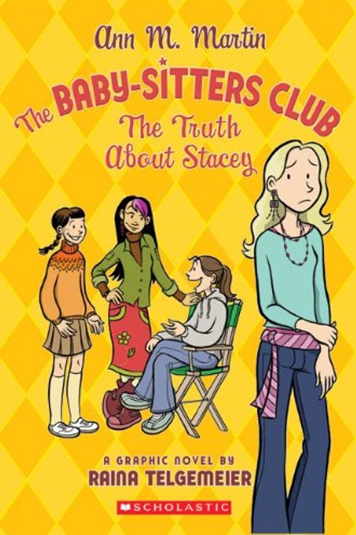 Cover Art for 9781417758074, The Truth about Stacey by Ann M. Martin, Raina Telgemeier