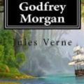 Cover Art for 9781544257464, Godfrey Morgan by Jules Verne