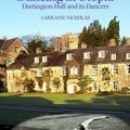 Cover Art for B01FGJNTG6, Dancing in Utopia: Dartington Hall and Its Dancers by Larraine Nicholas (2007-11-29) by Larraine Nicholas