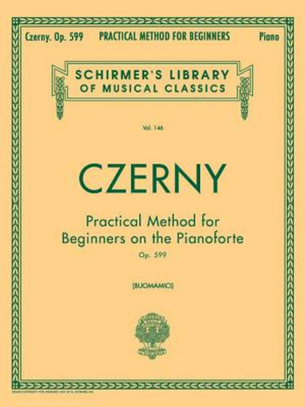 Cover Art for 9780793525676, Practical Method for Beginners, Op. 599 by Carl Czerny