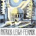 Cover Art for 9781848547544, The Broken Road: From the Iron Gates to Mount Athos by Patrick Leigh Fermor