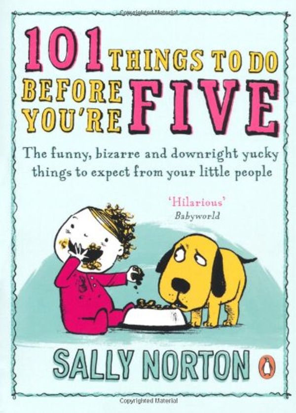 Cover Art for 9780141040042, 101 Things to Do Before You're Five by Sally Norton