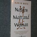 Cover Art for 9780394705927, Nature, Man and Woman by Alan Watts