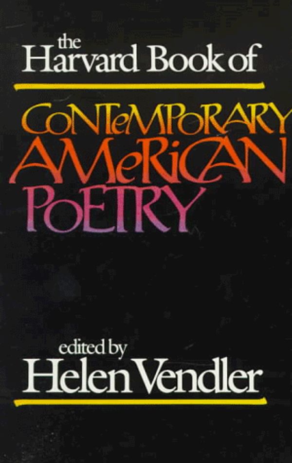 Cover Art for 9780674373402, The Harvard Book of Contemporary American Poetry by H Vendler