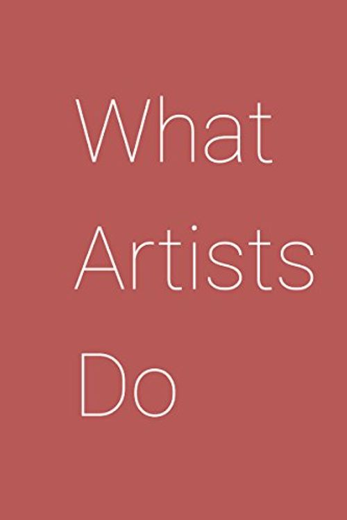 Cover Art for 9780981484662, Five Things Artists Do Very Well by Leonard Koren