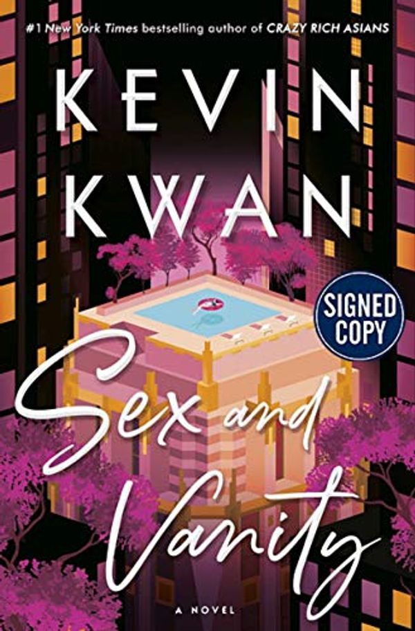 Cover Art for 9780385547208, Sex and Vanity - Signed / Autographed Copy by Kevin Kwan