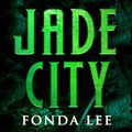 Cover Art for 9780356510491, Jade City: THE WORLD FANTASY AWARD WINNER by Andrew Kishino