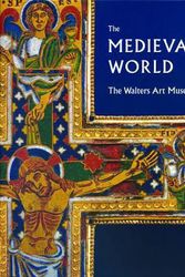 Cover Art for 9781904832966, The Medieval World by Martina Bagnoli, Kathryn B. Gerry