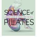 Cover Art for 9780241580578, Science of Pilates by Tracy Ward