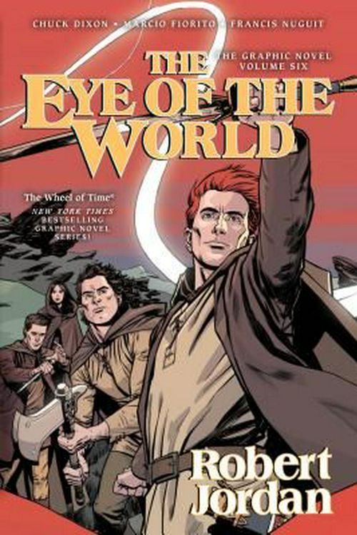 Cover Art for 9780765374288, The Eye of the WorldThe Graphic Novel, Volume Six by Robert Jordan