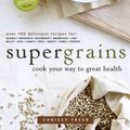 Cover Art for 9780449016886, Supergrains by Chrissy Freer