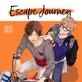 Cover Art for 9781974706549, Escape Journey, Vol. 1 (Yaoi Manga) by Ogeretsu Tanaka