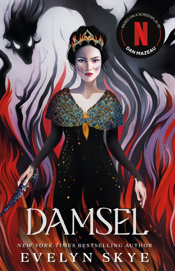 Cover Art for 9781399616386, Damsel: A timeless feminist fantasy coming out this October on Netflix starring Millie Bobby Brown and Angela Bassett by Evelyn Skye